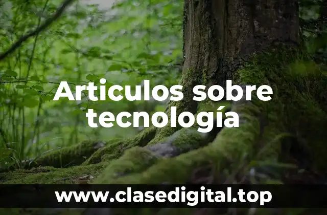 Ejemplos de tecnología