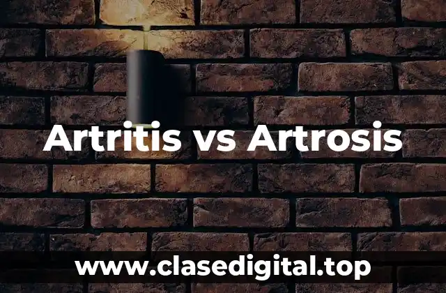 ¿Qué es la Artritis?