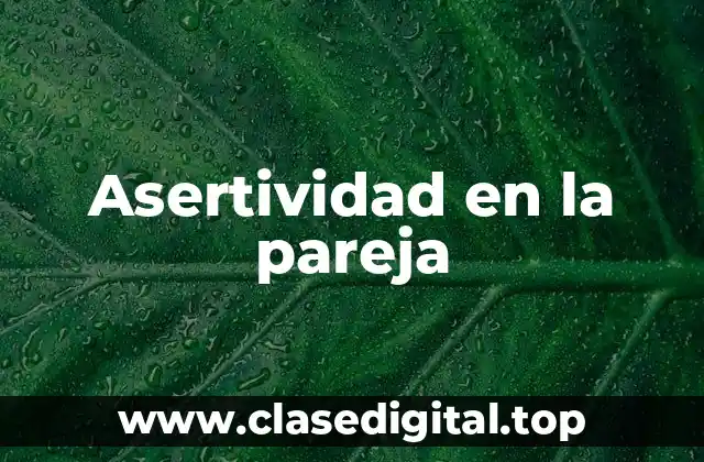 Asertividad en la pareja