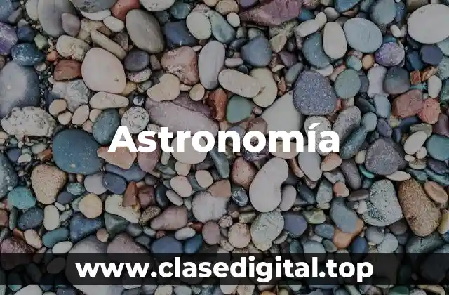 Historia de la Astronomía