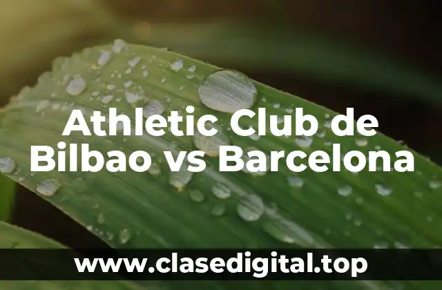 Athletic Club de Bilbao vs Barcelona