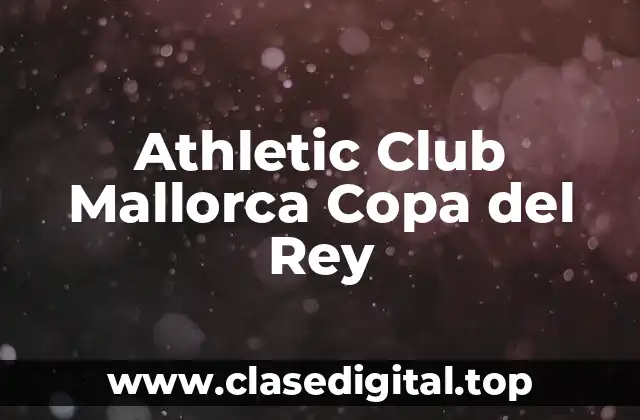 Athletic Club Mallorca Copa del Rey