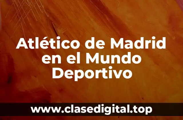 Atlético de Madrid en el Mundo Deportivo
