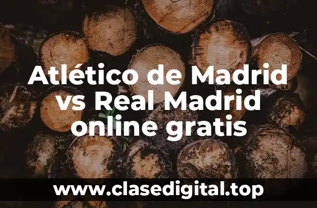 La rivalidad entre Atlético de Madrid y Real Madrid