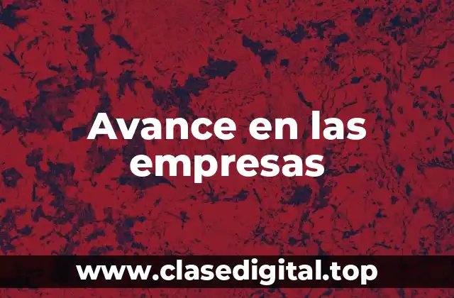 Avance en las empresas