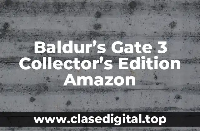 Baldur’s Gate 3 Collector’s Edition Amazon