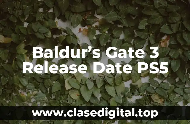 Baldur’s Gate 3 Release Date PS5