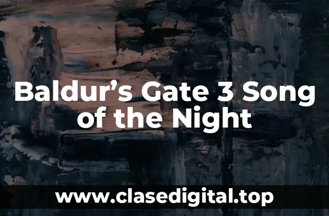 Baldur’s Gate 3 Song of the Night
