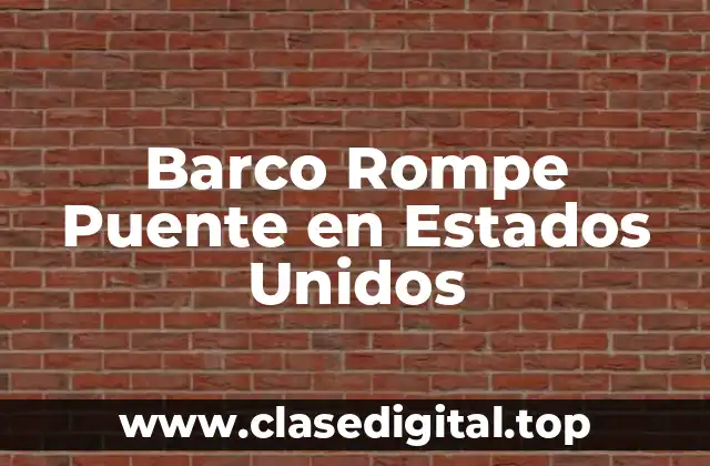 Barco Rompe Puente en Estados Unidos