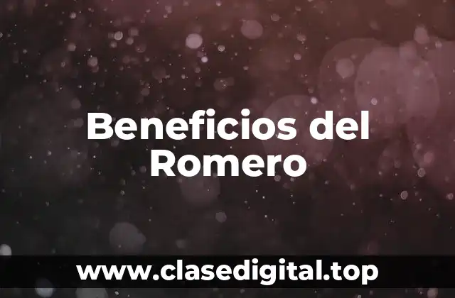 Beneficios del Romero