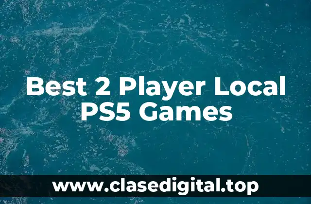 Best 2 Player Local PS5 Games