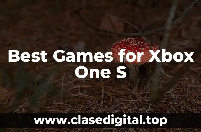 Best Games for Xbox One S