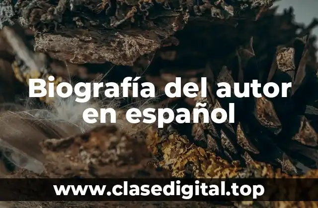 Biografía del autor en español