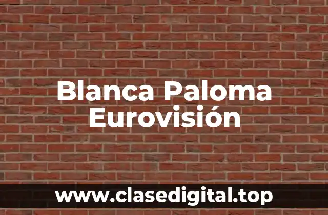 Blanca Paloma Eurovisión