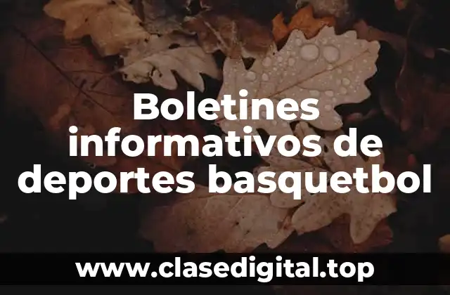 Boletines informativos de deportes basquetbol
