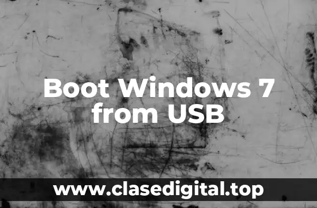 Boot Windows 7 from USB