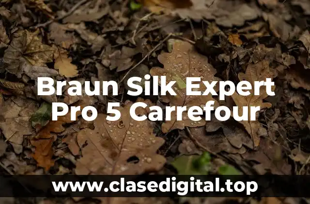 Braun Silk Expert Pro 5 Carrefour