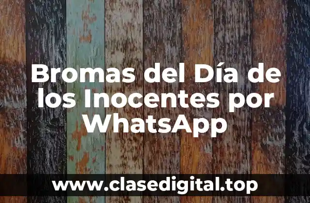 Bromas del Día de los Inocentes por WhatsApp