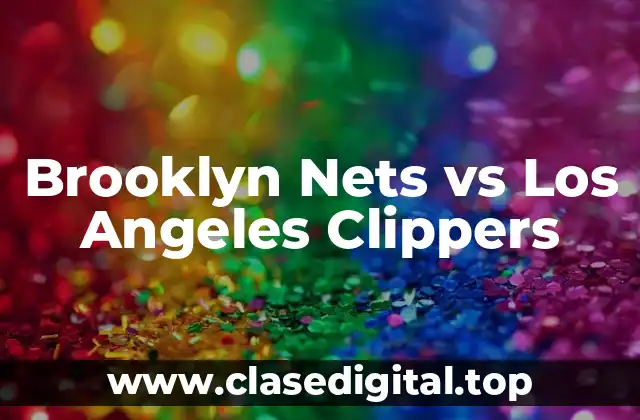 Brooklyn Nets vs Los Angeles Clippers