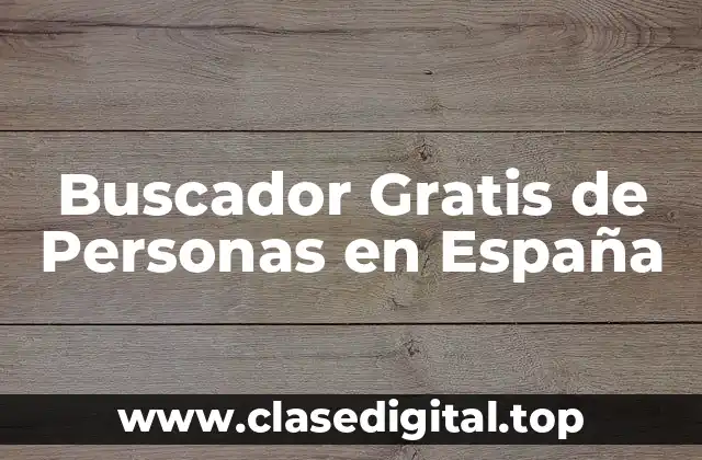 Buscador Gratis de Personas en España