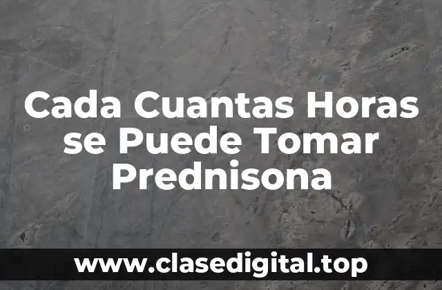 ¿Qué es la Prednisona y Cómo Funciona?