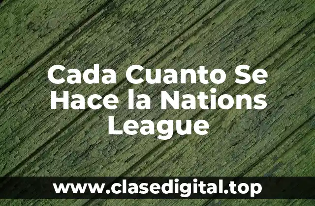 ¿Cuál es el Origen de la Nations League?