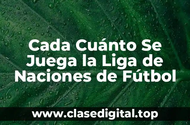 Orígenes y Objetivos de la Liga de Naciones