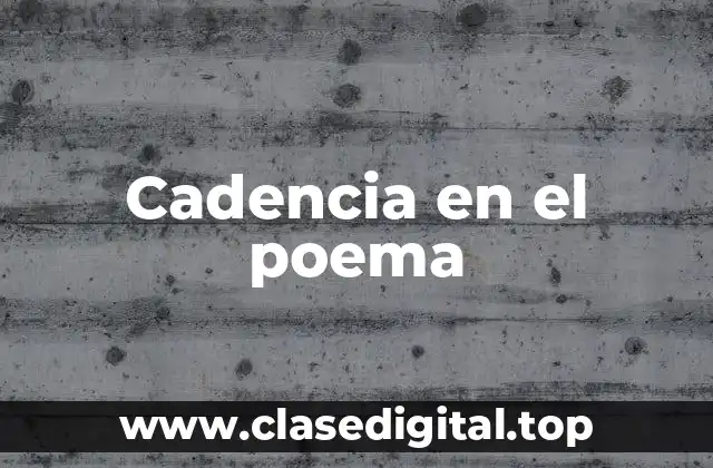 Cadencia en el poema