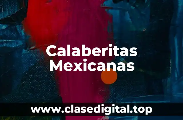 Ejemplos de Calaberitas Mexicanas