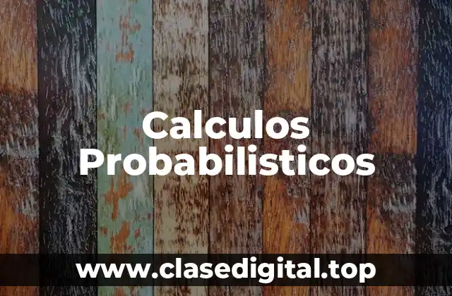 Calculos Probabilisticos