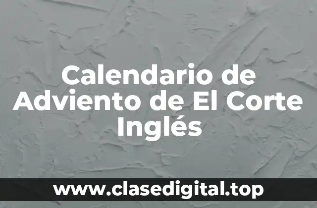 Calendario de Adviento de El Corte Inglés