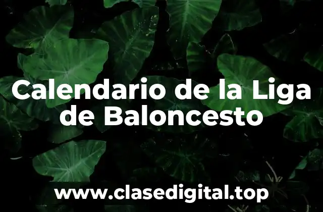 Calendario de la Liga de Baloncesto