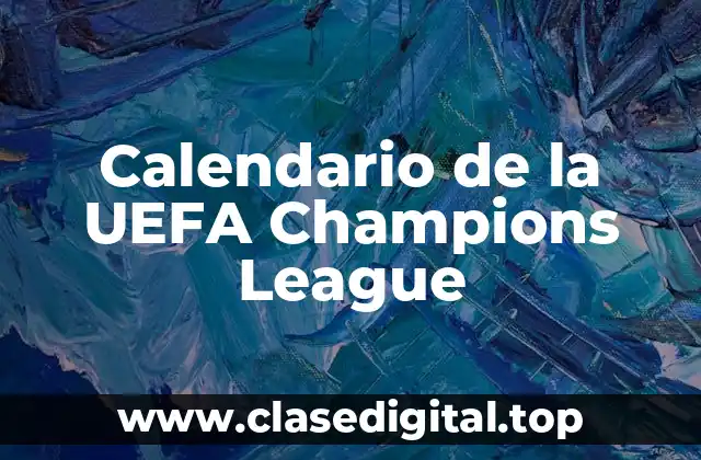 Calendario de la UEFA Champions League