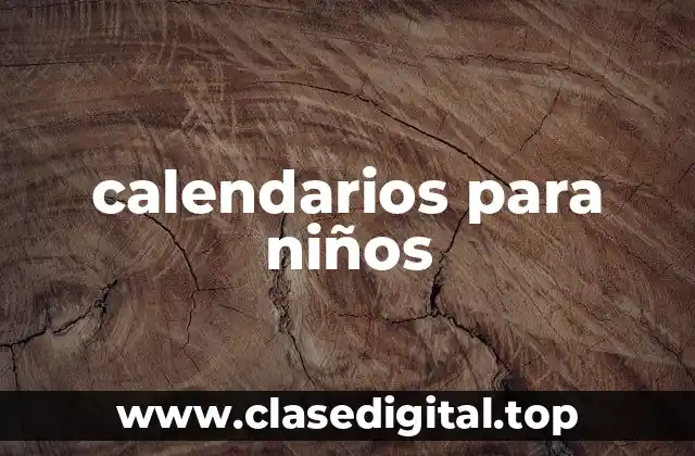 calendarios para niños