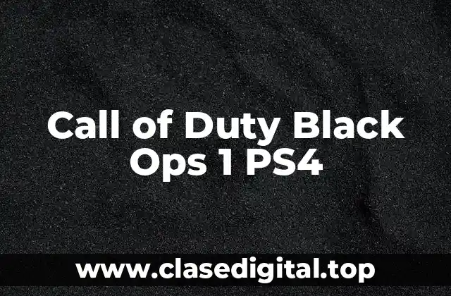 La Compatibilidad de Black Ops 1 con la PS4