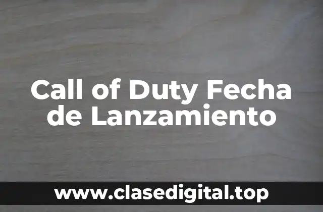 Call of Duty Fecha de Lanzamiento