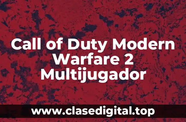 Call of Duty Modern Warfare 2 Multijugador