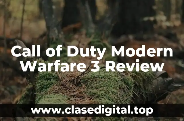 Call of Duty Modern Warfare 3 Review