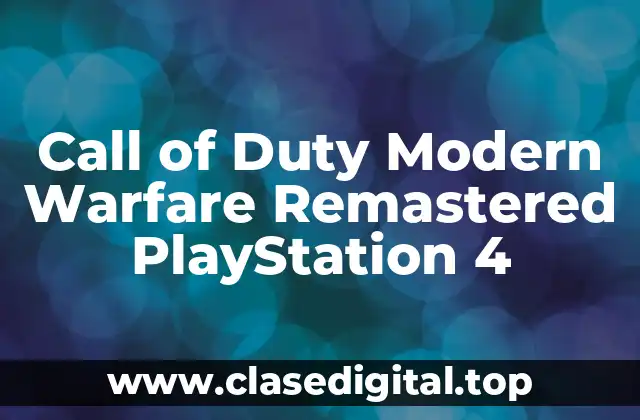 Call of Duty Modern Warfare Remastered PlayStation 4
