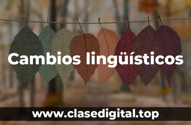Cambios lingüísticos