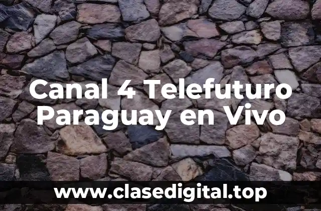 Canal 4 Telefuturo Paraguay en Vivo