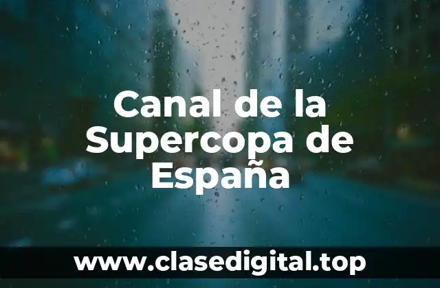 Canal de la Supercopa de España