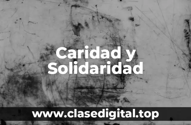 Caridad y Solidaridad
