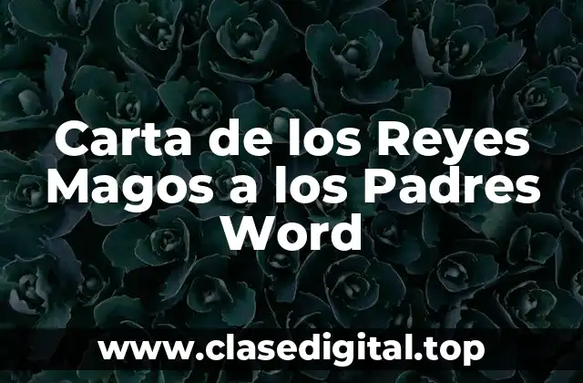 Carta de los Reyes Magos a los Padres Word