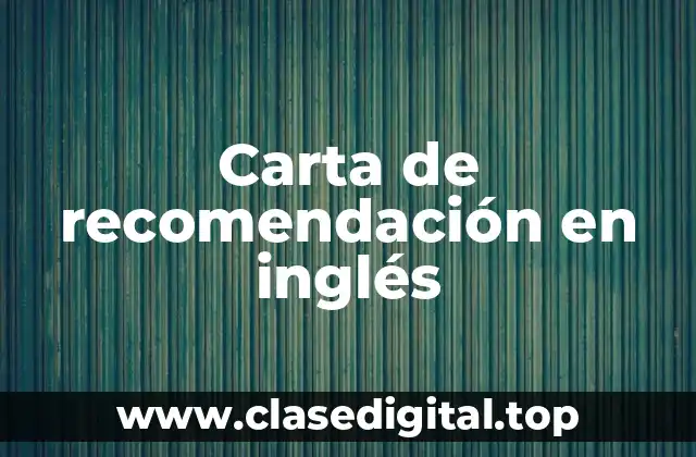 Carta de recomendación en inglés