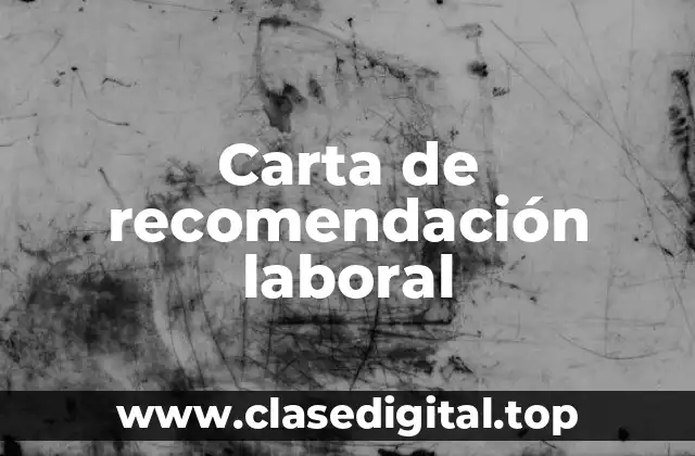 Carta de recomendación laboral