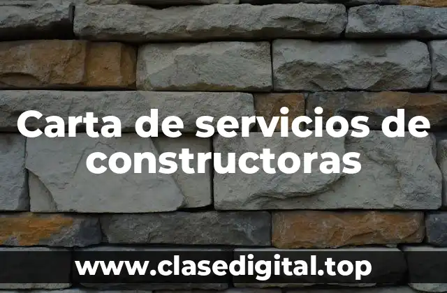 Ejemplos de cartas de servicios de constructoras