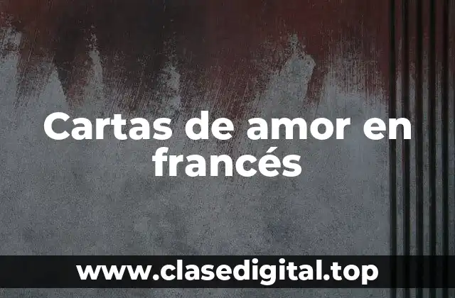 Cartas de amor en francés