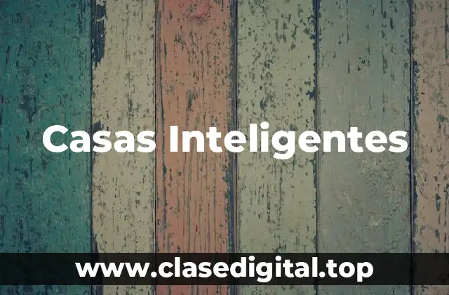 Casas Inteligentes