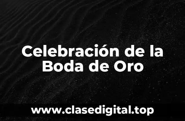 Celebración de la Boda de Oro